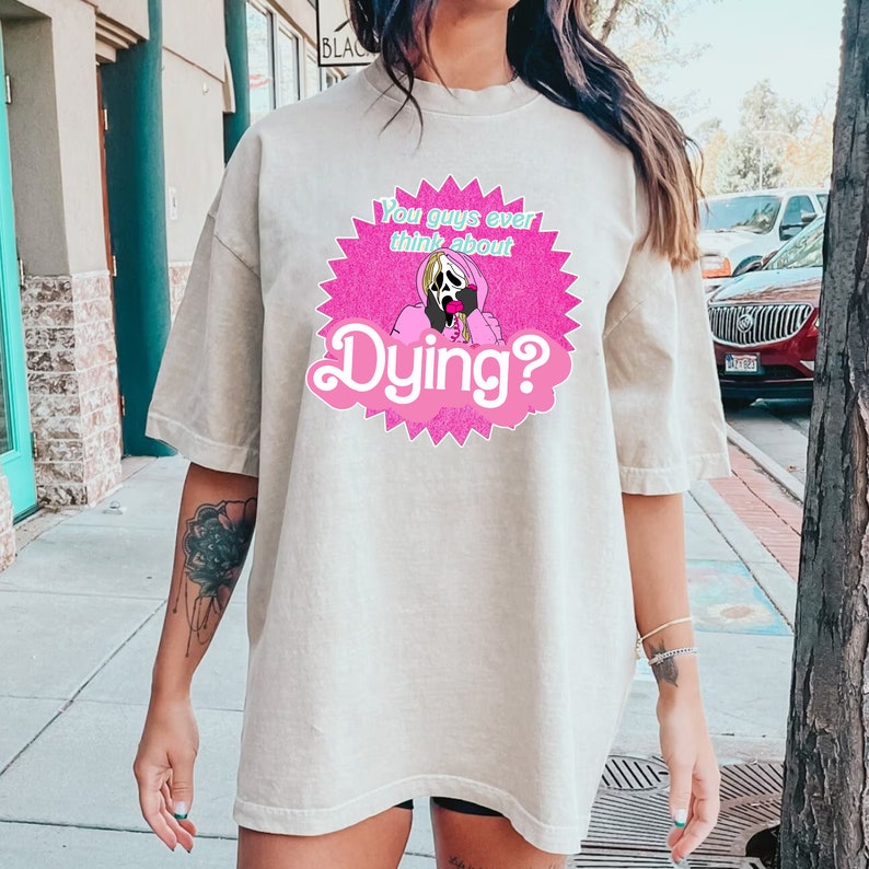 You Guys Ever Think About Dying Ghostface T-shirt